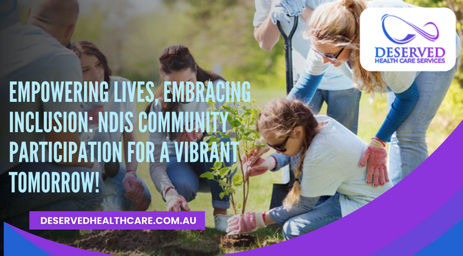 What is the Impact of NDIS Community Participation on Social Inclusion and Well-being?