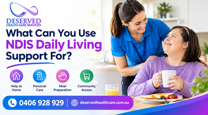 What Can You Use NDIS Daily Living Support For?